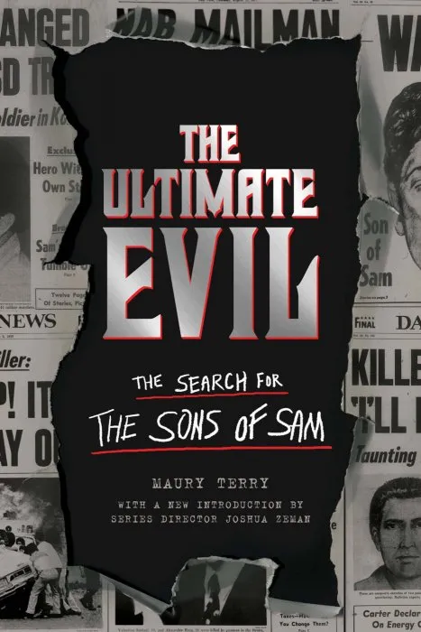 The Ultimate Evil: The Search for the Sons of Sam