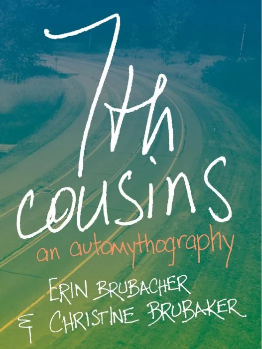 7th Cousins: An Automythography