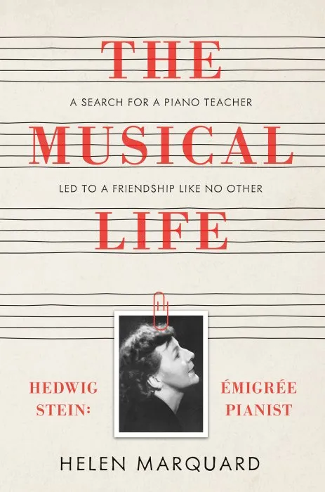 The Musical Life: Hedwig Stein: Emigrée Pianist