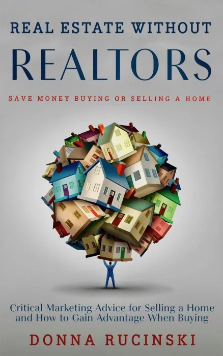 Real Estate Without Realtors: Save Money Buying or Selling Real Estate