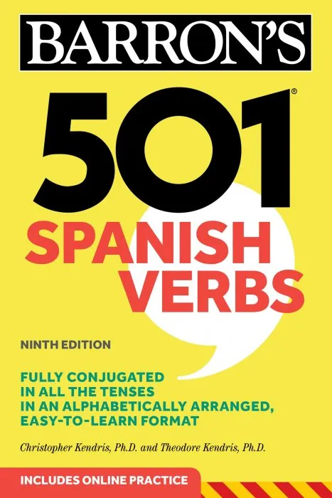501 Spanish Verbs (Barron's 501 Verbs), 9th Edition