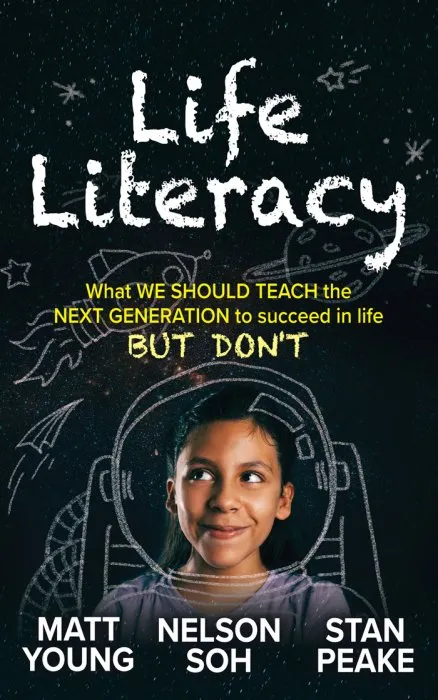 Life Literacy: Real Life Knowledge and Resources for the Next Generation to Succeed