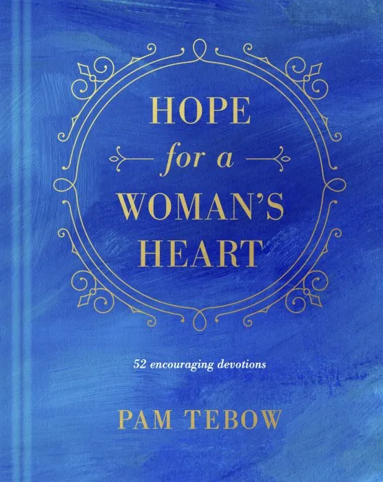 Hope for a Woman's Heart: 52 Encouraging Devotions