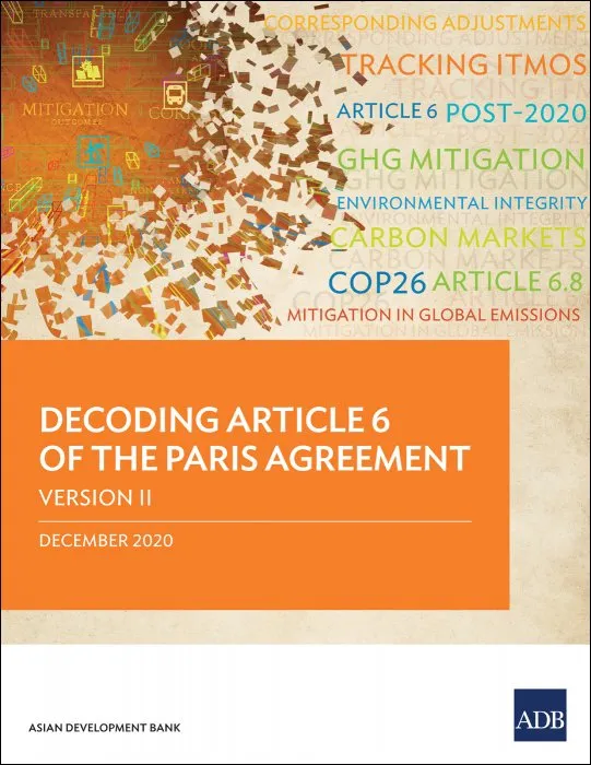Decoding Article 6 of the Paris Agreement, Version II