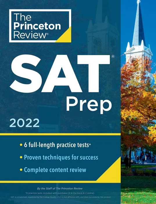 Princeton Review SAT Prep, 2022: 6 Practice Tests + Review & Techniques + Online Tools (College Test Preparation)