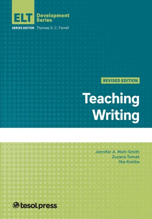 Teaching Writing (English Language Teacher Development), Revised Edition