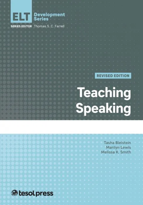 Teaching Speaking (English Language Teacher Development), Revised Edition