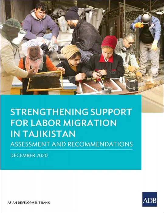 Strengthening Support for Labor Migration in Tajikistan: Assessment and Recommendations