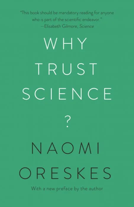 Why Trust Science?, 2021 Edition