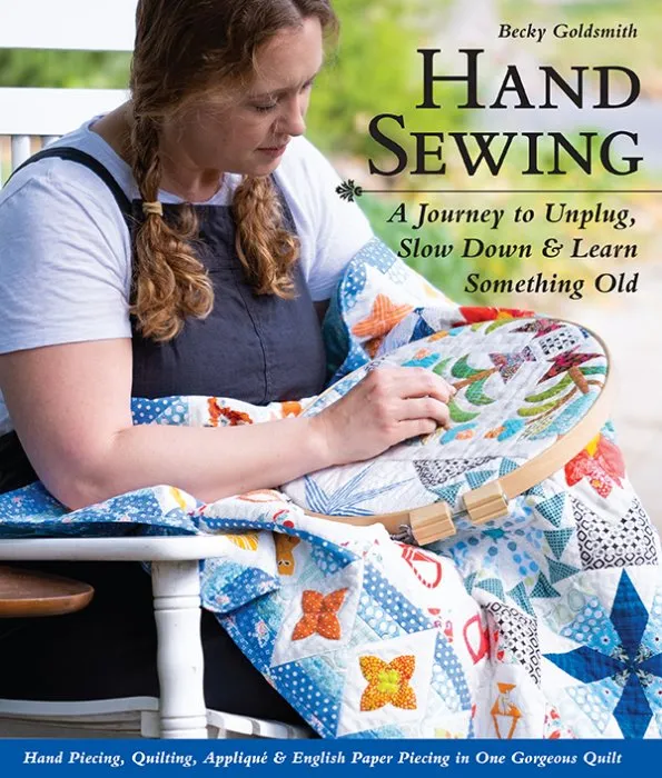 Hand Sewing: A Journey to Unplug, Slow Down & Learn Something Old