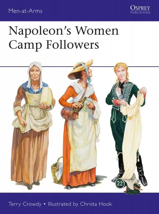 Napoleon's Women Camp Followers (Men-at-Arms #538)