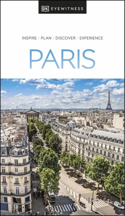 DK Eyewitness Paris (DK Eyewitness Travel Guide)