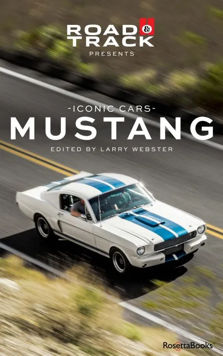 Mustang (Road & Track Iconic Cars)