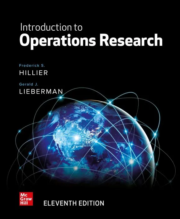 Introduction to Operations Research, 11th Edition