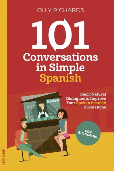 101 Conversations in Simple Spanish
