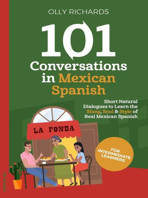 101 Conversations in Mexican Spanish