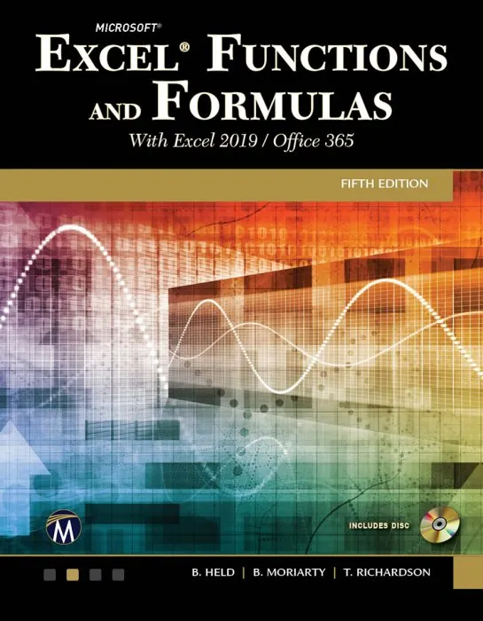 Microsoft Excel Functions and Formulas with Excel 2019/Office 365, 5th Edition