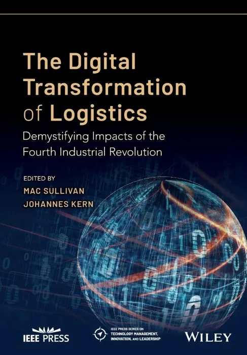The Digital Transformation of Logistics: Demystifying Impacts of the Fourth Industrial Revolution