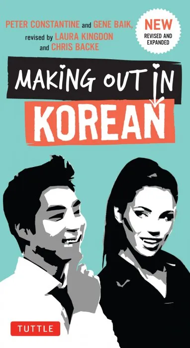 Making Out in Korean (Making Out), 3rd Edition