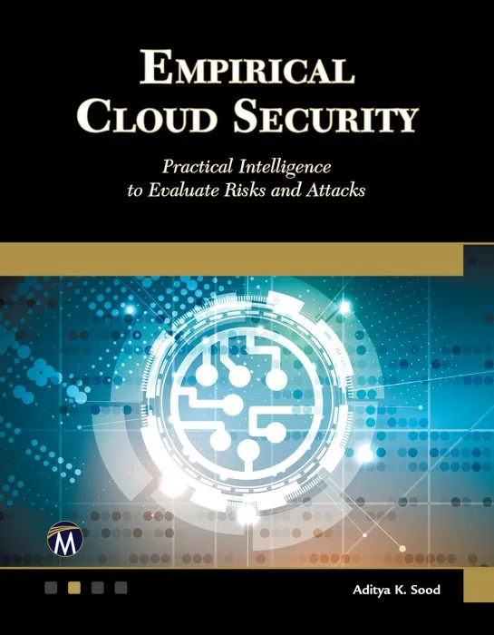 Empirical Cloud Security: Practical Intelligence to Evaluate Risks and Attacks