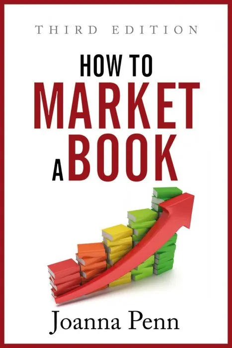 How to Market a Book (Books for Writers #2), 3rd Edition
