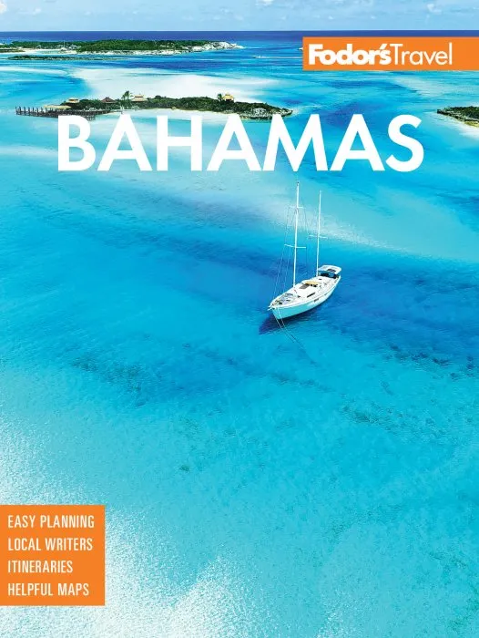 Fodor's Bahamas (Full-color Travel Guide), 32th Edition