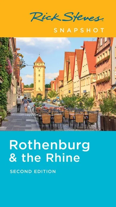 Rick Steves Snapshot Rothenburg & the Rhine (Rick Steves Snapshot), 2nd Edition