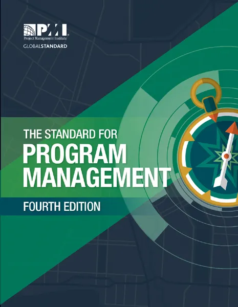The Standard for Program Management, 4th Edition