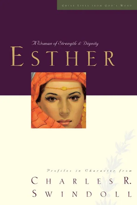 Esther: A Woman of Strength and Dignity (Great Lives)