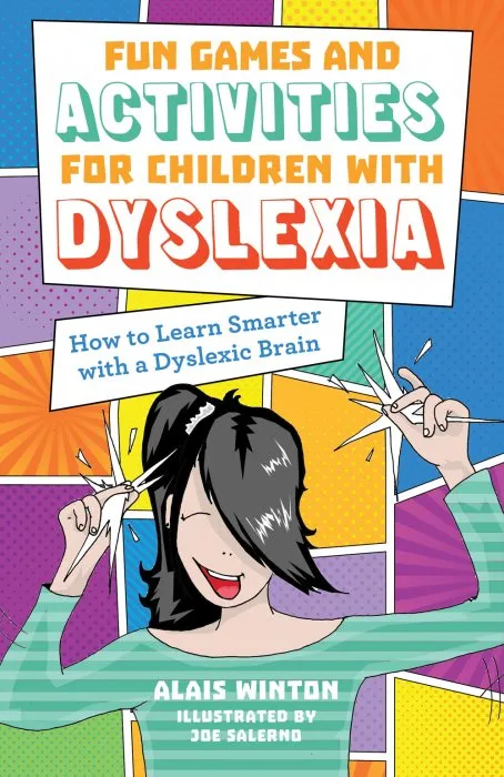 How to Learn Smarter with a Dyslexic Brain (Fun Games and Activities for Children with Dyslexia)