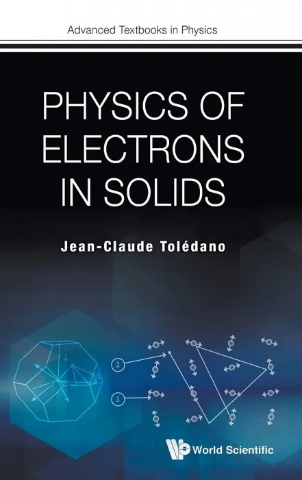Physics of Electrons in Solids (Advanced Textbooks in Physics)