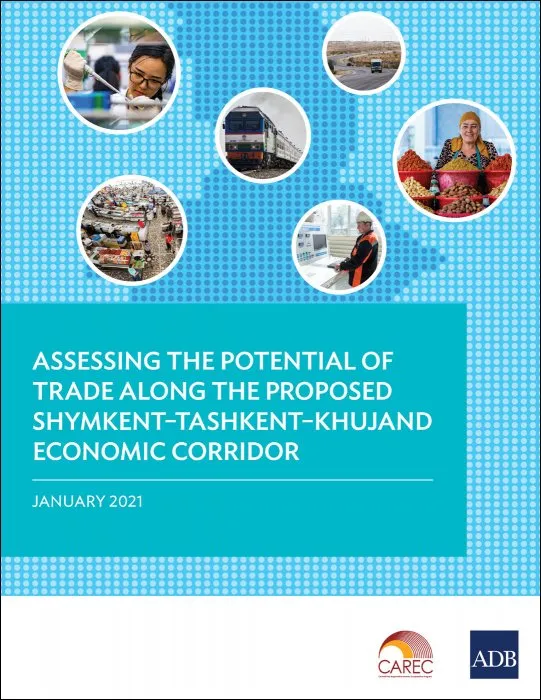 Assessing the Potential of Trade Along the Proposed Shymkent–Tashkent–Khujand Economic Corridor