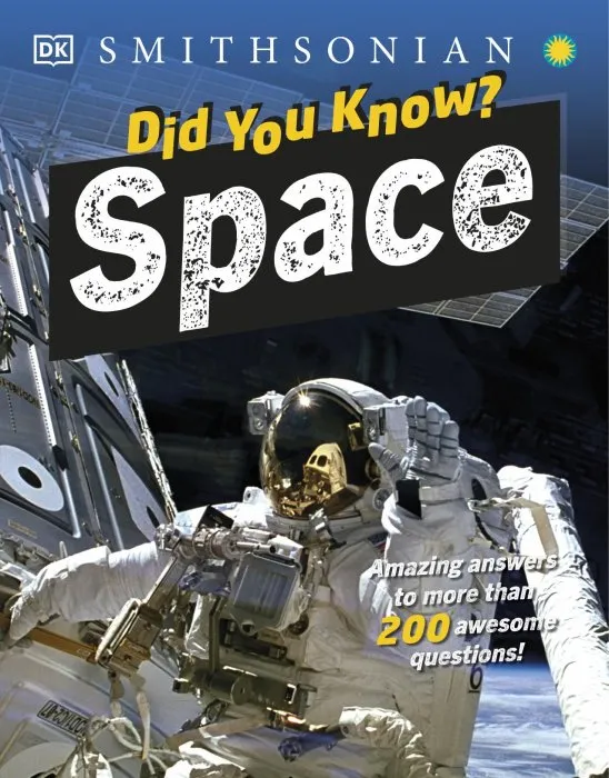 Did You Know? Space (DK Smithsonian)