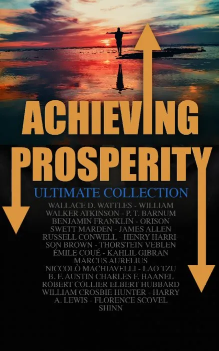 Achieving Prosperity: Ultimate Collection