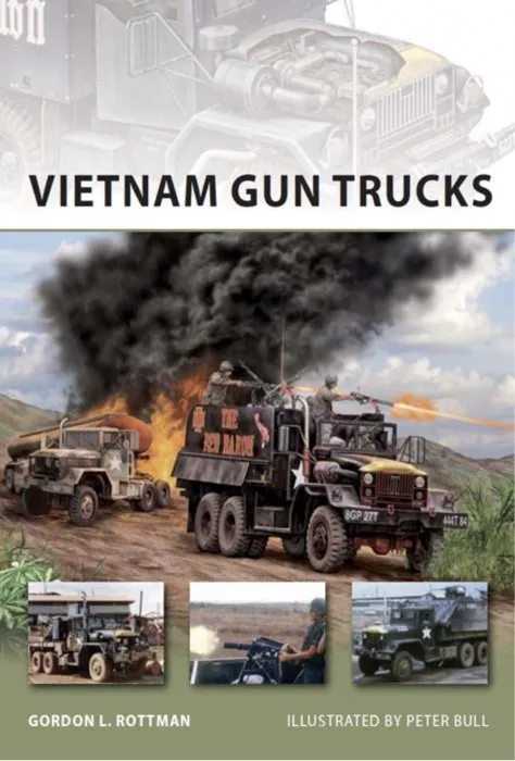 Vietnam Gun Trucks (New Vanguard #184)
