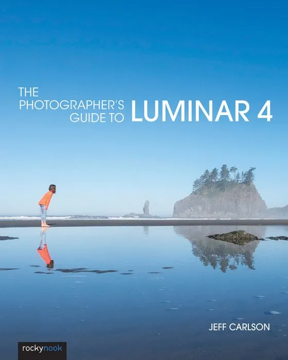 The Photographer's Guide to Luminar 4