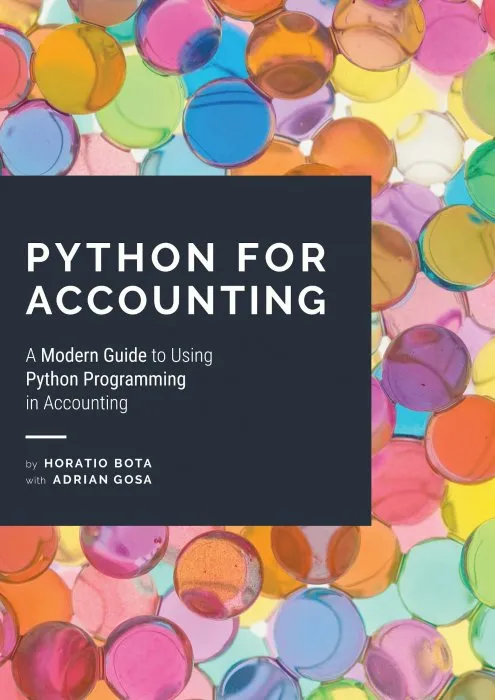 Python for Accounting : A Modern Guide to Using Python Programming in Accounting