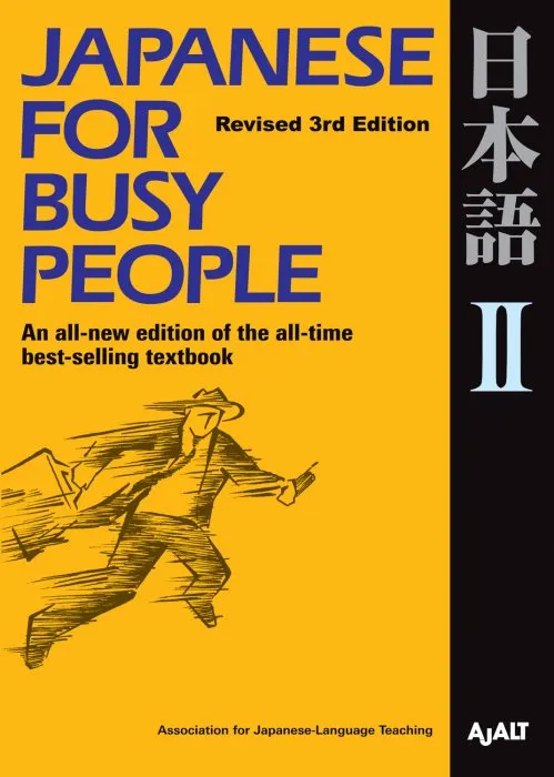 Japanese for Busy People II (Japanese for Busy People), 3rd Revised Edition