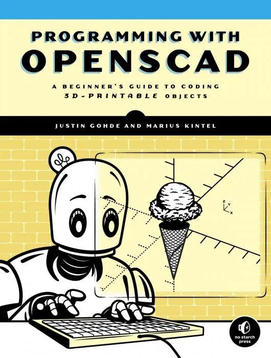 Programming with OpenSCAD: A Beginner's Guide to Coding 3D-Printable Objects