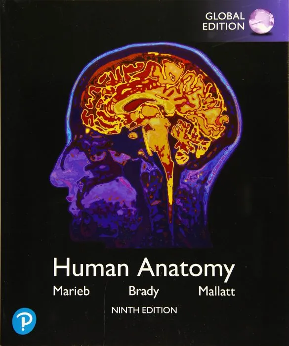 Human Anatomy, Global Edition, 9th Edition