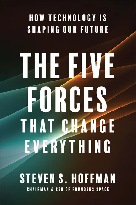 The Five Forces That Change Everything