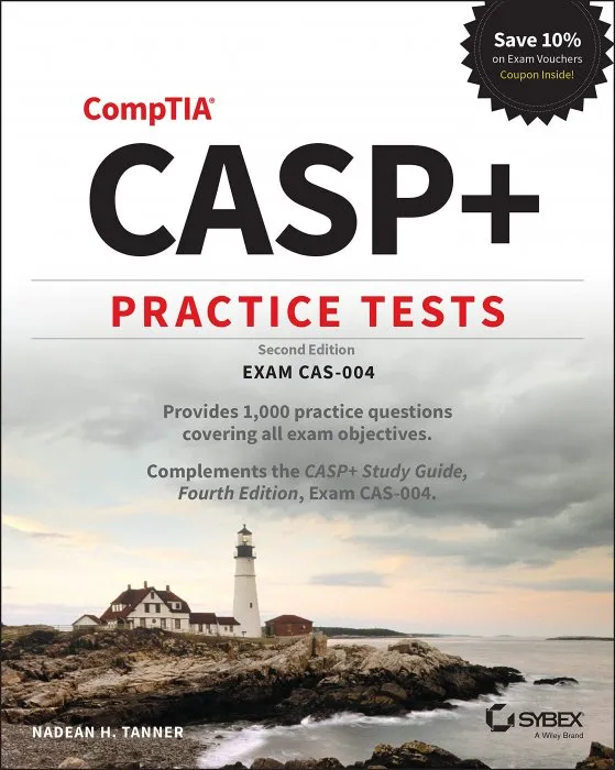 CASP+ CompTIA Advanced Security Practitioner Practice Tests: Exam CAS-004, 2nd Edition