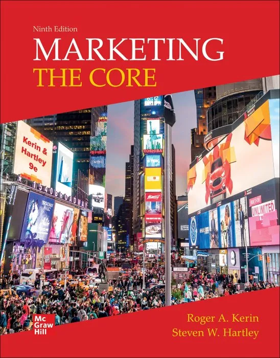 Marketing: The Core, 9th Edition