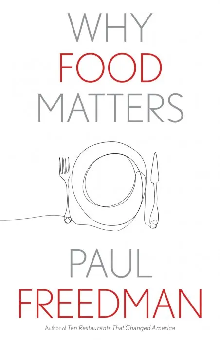 Why Food Matters (Why X Matters)