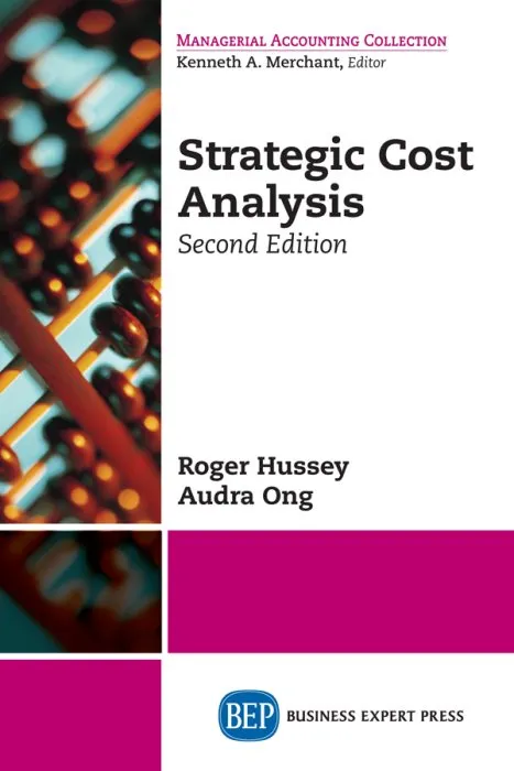 Strategic Cost Analysis, 2nd Edition