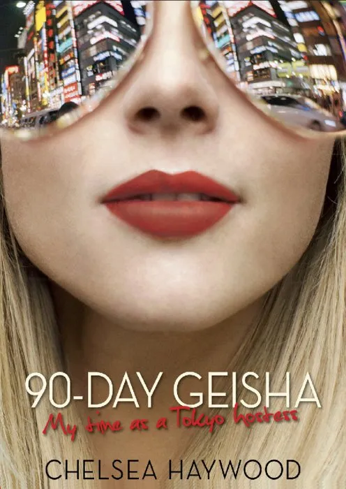 90 Day Geisha: My time as Tokyo Hostess