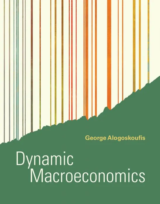 Dynamic Macroeconomics (The MIT Press)