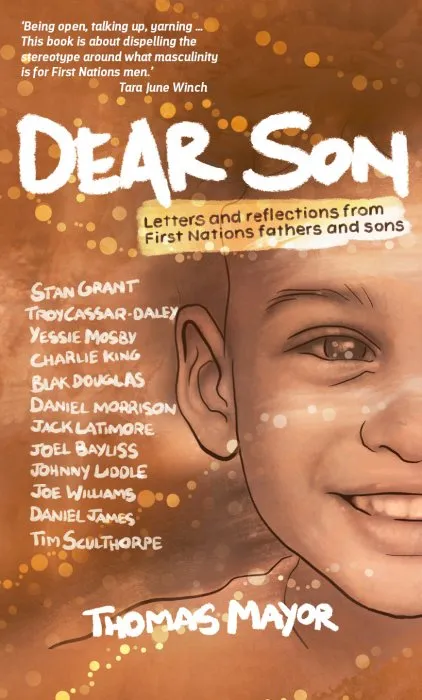 Dear Son: Letters and Reflections from First Nations Fathers and Sons