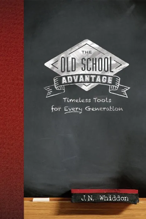 The Old School Advantage: Timeless Tools for Every Generation