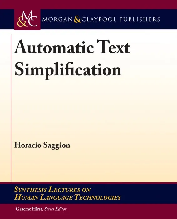 Automatic Text Simplification (Synthesis Lectures on Human Language Technologies)